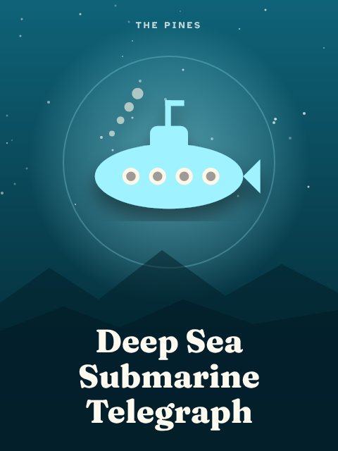 Deep Sea Submarine Telegraph